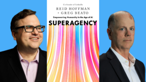 In SuperAgency Reid Hoffman Contends That AI Will Enhance Our