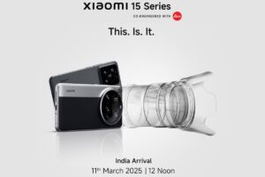 Xiaomi 15 Ultra, Xiaomi 15 India Launch Confirmed for March 11