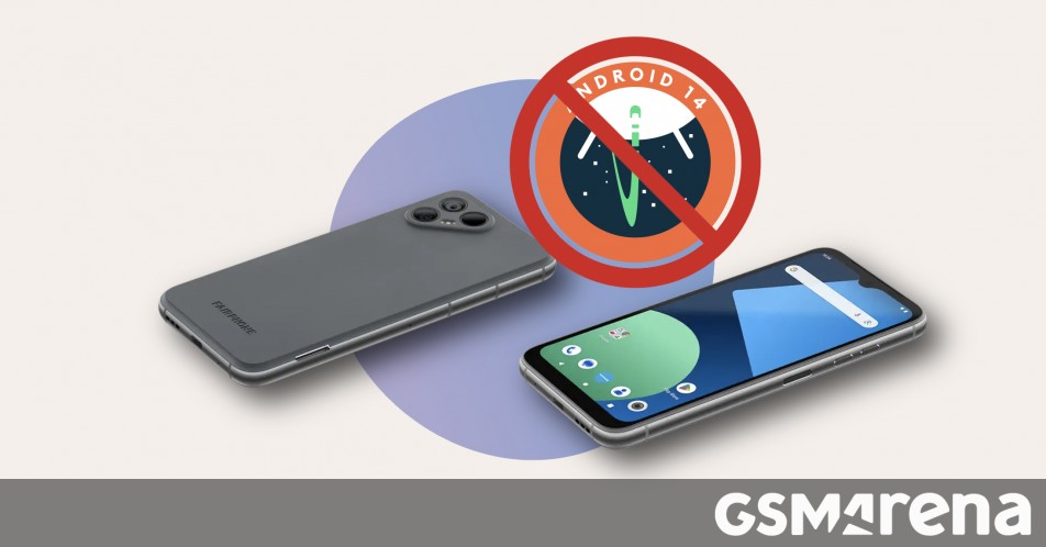 Fairphone 4 Wont Receive Android 14 Update After All
