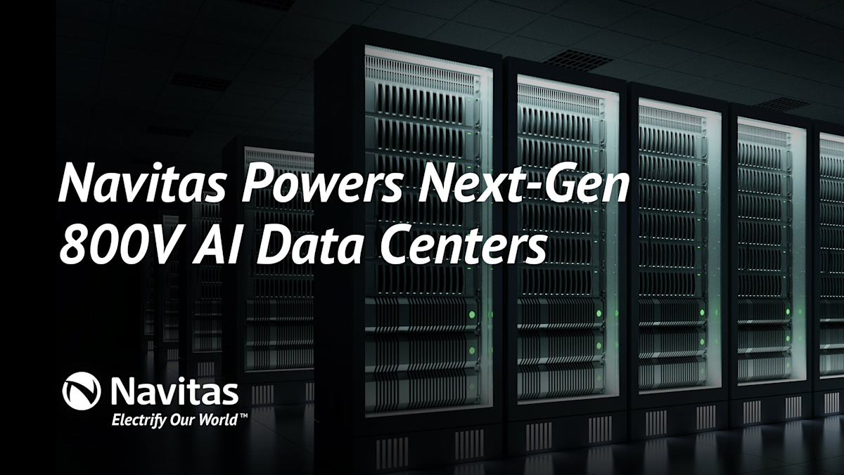 NVIDIA Partners with Navitas to Develop Advanced 800 V HVDC
